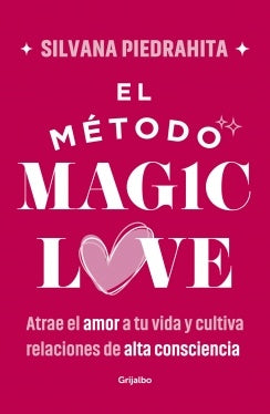 EL MÉTODO MAGIC LOVE
