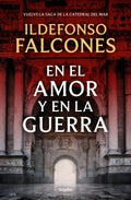 EN EL AMOR Y EN LA GUERRA | ILDEFONSO, FALCONES DE SIERRA