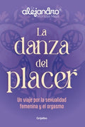 LA DANZA DEL PLACER