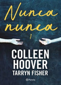 NUNCA, NUNCA 1 | COLLEEN HOOVER