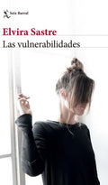 LAS VULNERABILIDADES | ELVIRA SASTRE