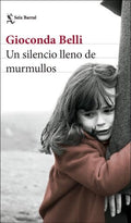 UN SILENCIO LLENO DE MURMULLOS | GIOCONDA BELLI