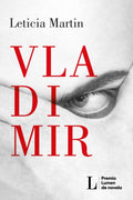 VLADIMIR - PREMIO LUMEN DE | LETICIA MARTIN