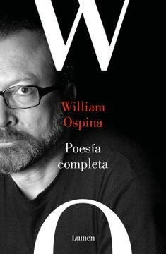 POESÍA COMPLETA | OSPINA WILLIAM