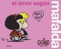 EL AMOR SEGÚN MAFALDA | JOAQUÍN SALVADOR LAVADO TEJÓN