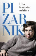 UNA TRAICIÓN MÍSTICA | PIZARNIK ALEJANDRA