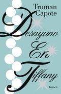 DESAYUNO EN TIFFANY | CAPOTE TRUMAN
