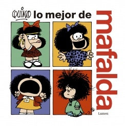 MEJOR DE MAFALDA, LO | QUINO