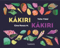 KÁKIRI KÁKIRI | VELIA VIDAL