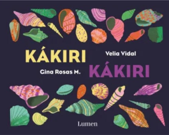 KÁKIRI KÁKIRI | VELIA VIDAL