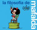 LA FILOSOFÍA DE MAFALDA | JOAQUÍN SALVADOR LAVADO TEJÓN