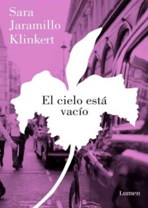 EL CIELO ESTÁ VACÍO | SARA JARAMILLO KLINKERT