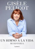UN HIMNO A LA VIDA | GISÈLE PELICOT