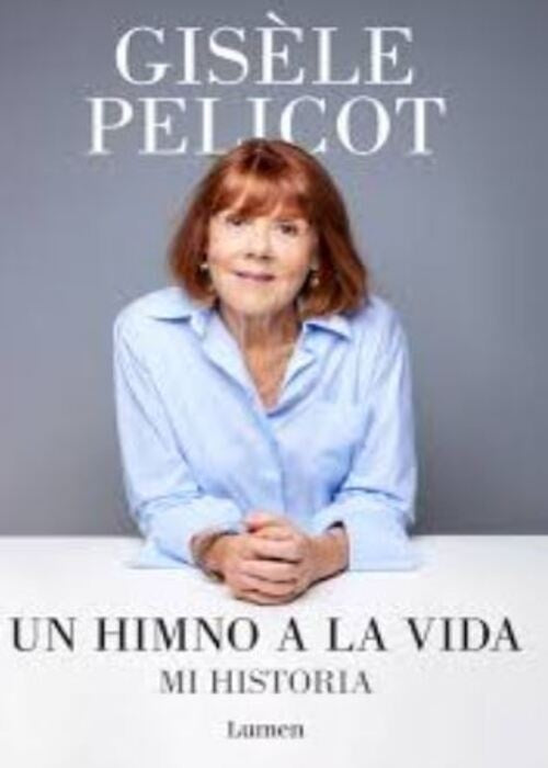 UN HIMNO A LA VIDA | GISÈLE PELICOT