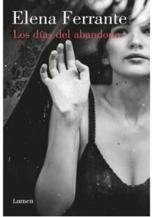 DÍAS DEL ABANDONO, LOS | FERRANTE ELENA