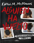 ALGUIEN HA VUELTO | KAREN M. MCMANUS