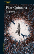 LA PERRA | QUINTANA PILAR