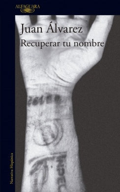 RECUPERAR TU NOMBRE | JUAN ALVAREZ