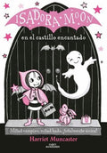 ISADORA MOON EN EL CASTILLO ENCANTADO | HARRIET MUNCASTER