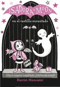 Isadora Moon 6: en el castillo encantado | HARRIET MUNCASTER