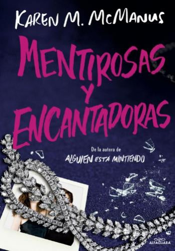 MENTIROSAS Y ENCANTADORAS | KAREN M. MCMANUS
