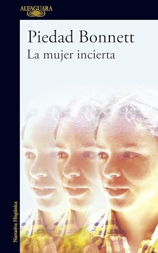 LA MUJER INCIERTA | BONNETT PIEDAD