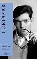 CUENTOS COMPLETOS I | CORTAZAR JULIO
