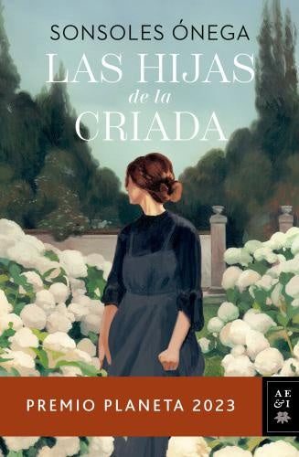 Las hijas de la criada | Sónsoles Ónega