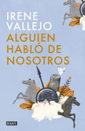 ALGUIEN HABLÓ DE NOSOTROS | VALLEJO IRENE