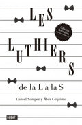 LES LUTHIERS DE LA L A LA S | SAMPER DANIEL Y ALEX GRIJELMO