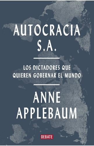 AUTOCRACIA S. A. | APPLEBAUM ANNE