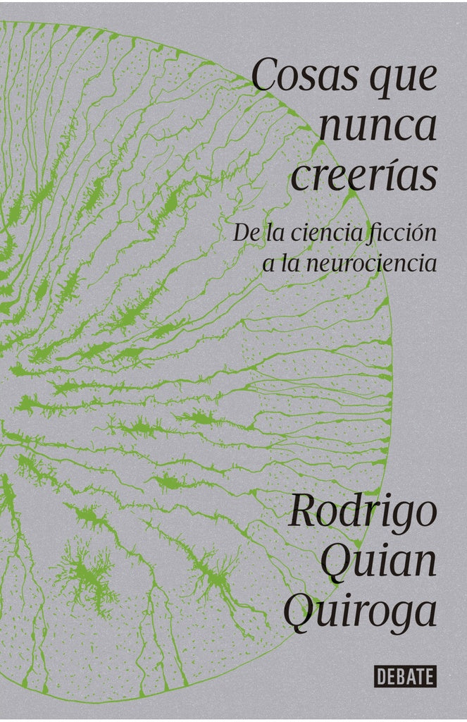 COSAS QUE NUNCA CREERÍAS | RODRIGO QUIAN QUIROGA