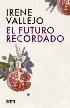 EL FUTURO RECORDADO | VALLEJO IRENE