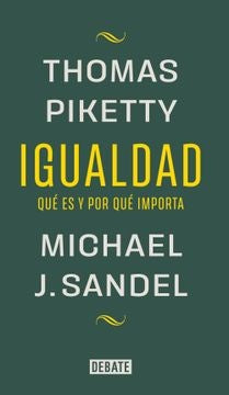 Igualdad | Piketty, Sandel