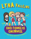 UNA FAMILIA ANORMAL | VALLEJOS LINA