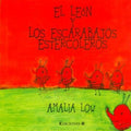 EL LEÓN Y LOS ESCARABAJOS ESTERCOLEROS | LOW AMALIA