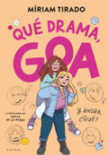 GOA 6. QUÉ DRAMA, GOA
