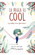 LA REGLA ES COOL | ANNA SALVIA