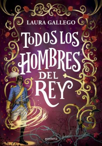 TODOS LOS HOMBRES DEL REY | GALLEGO LAURA