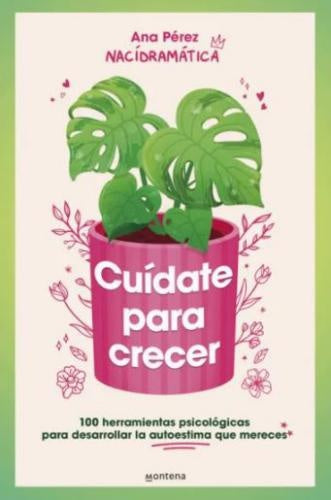 CUÍDATE PARA CRECER | ANA PEREZ