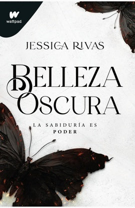 BELLEZA OSCURA | jessica rivas