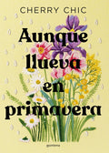 AUNQUE LLUEVA EN PRIMAVERA | CHIC CHERRY