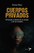 CUERPOS PRIVADOS | DORIAN OLAYA