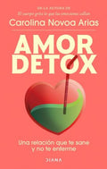 AMOR DETOX | CAROLINA NOVOA