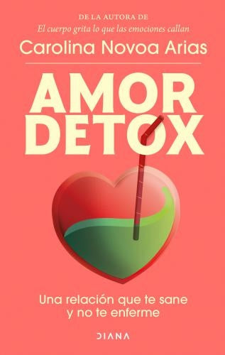 AMOR DETOX | CAROLINA NOVOA