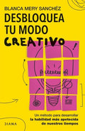 DESBLOQUEA TU MODO CREATIVO | BLANCA MERY SANCHEZ