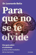 Para que no se te olvide | Leonardo Bello León