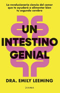 UN INTESTINO GENIAL | EMILY LEEMING LEEMING