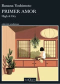 PRIMER AMOR. HIGH & DRY | BANANA YOSHIMOTO