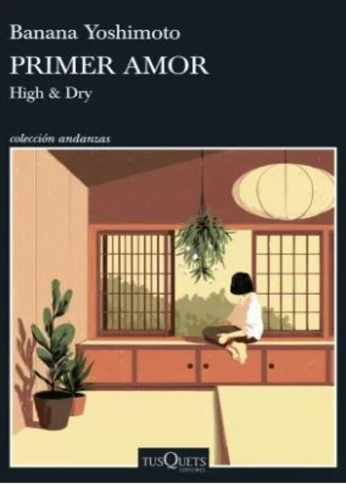 PRIMER AMOR. HIGH & DRY | BANANA YOSHIMOTO